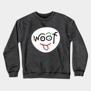 Woof Crewneck Sweatshirt